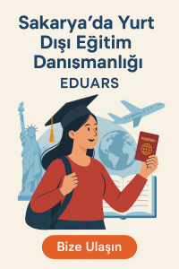 Sakarya’da Yurt Dışı Eğitim Danışmanlığı Hayallerine Eduars ile Ulaş